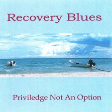 Recovery Blues 3 - Kelly T