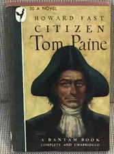 Howard Fast / CITIZEN TOM PAINE 1946