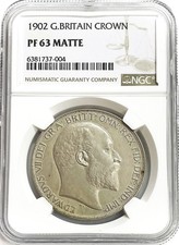 1902 MATTE PROOF GREAT BRITAIN 1 CROWN KING EDWARD VII COIN NGC PF 63 MATTE