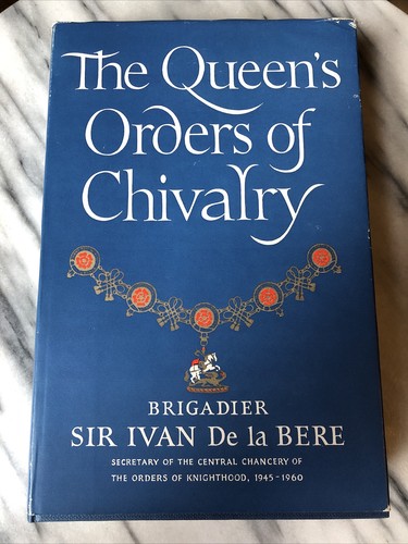 The queen orders chivalry - of,