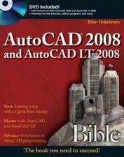 AutoCAD 2008 and AutoCAD LT 2008 Bible-Ellen Finkelstein