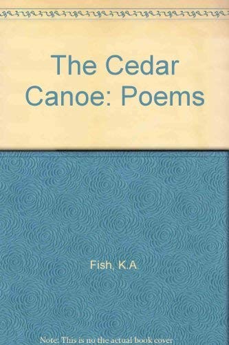 The cedar canoe - the,