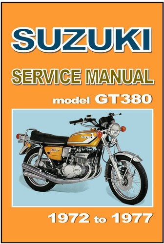 Suzuki workshop manual gt380 - workshop,