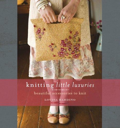 Knitting little luxuries - little,