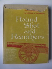 Round Shot and Rammers by Harold Leslie Peterson