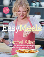 Rachel Allen : Easy Meals