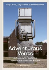 Adventurous Vents by Lucy Lavers Hardback