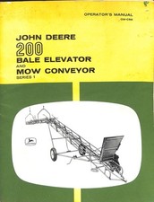 John Deere 200 Bale Elevator and Mow Conveyor Operator's Manual Series 1