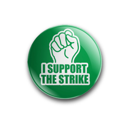 Support the strike badge - the,
