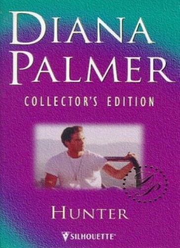 Hunter diana palmer - hunter, (diana