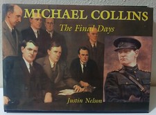 Michael Collins: The Final Days by Michael Collins, etc. (Hardcover, 1997)