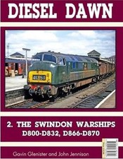 Diesel Part 2: Swindon Warships by George Reeves Paperback Book