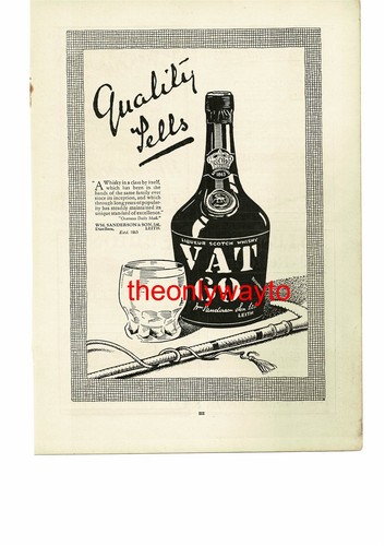 Quality tells vat - 69, whisky