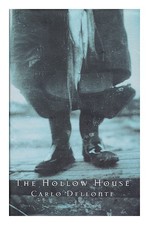 DELLONTE, Carlo (1975 The hollow house / Carlo DELLONTE 2001 First Edition Har