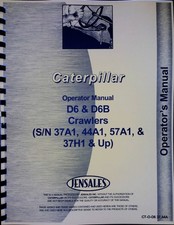 Caterpillar D6 D6B Crawler Owners Operators Manual