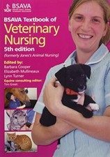 BSAVA Textbook of Veterinary Nursing (BSAVA British Small Anim .