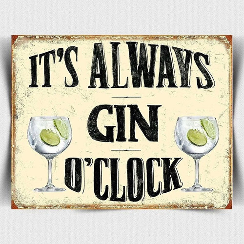 Always gin clock - it's, o'clock