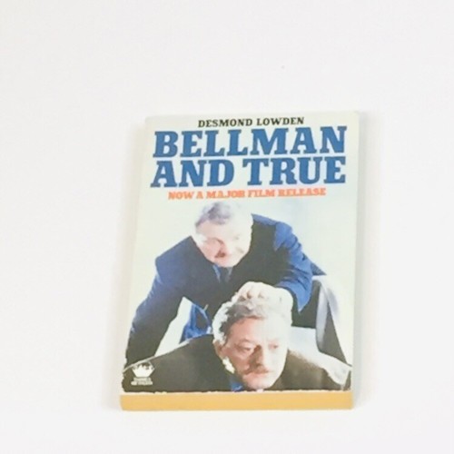 Bellman and true - bellman, desmond