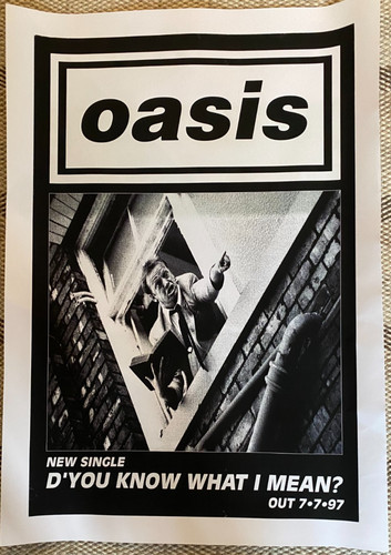 Oasis you know what - -, d'you