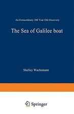 THE SEA OF GALILEE BOAT: AN