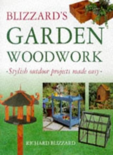 Blizzard garden woodwork - blizzard's,