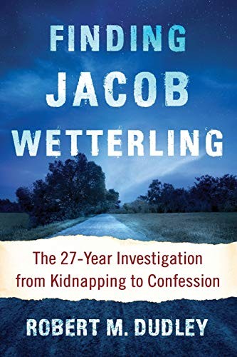 Finding jacob wetterling the - wetterling:,