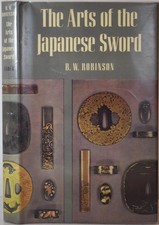 THE ARTS OF THE JAPANESE SWORD, Robinson Tsuba Katana Samurai Swordsmiths