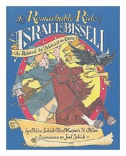 SCHICK, ALICE the Remarkable Ride of Israel Bissell As Related by Molly the