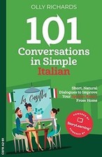 101 Conversations in Simple Italian von Richards, Olly | Buch | Zustand sehr gut
