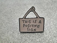 THIS IS A POSITIVE SIGN FUNNY