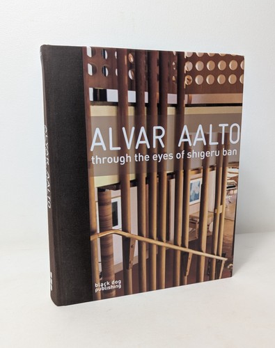 Alvar aalto through - alvar, eyes