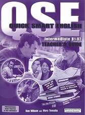 Quick Smart English B1-B2 (Intermediate) Teacher's Book - Wilson, Ken