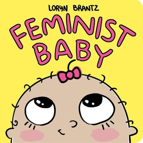 Feminist baby - feminist,