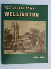 Wellington, Yesterday's Town