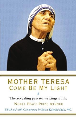 Mother teresa come my - come, be