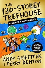 The 130-Storey Treehouse (The Treehouse Series) By Andy Griffiths, Terry Denton