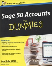 Kelly, Jane : Sage 50 Accounts For Dummies (Updated fo FREE Shipping, Save £s