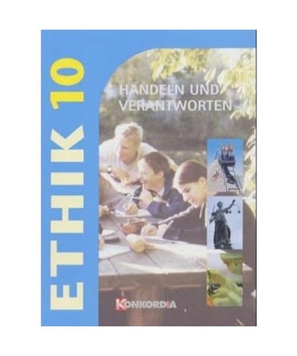 Ethik schülerbuch - ethik, 10: