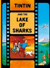 Tintin and the Lake of Sharks: 1 (The Adventures of Tintin) by Herge Paperback