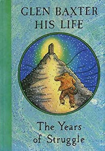 Glen baxter his life - glen,