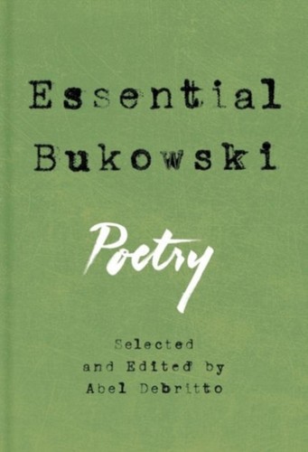 Essential bukowski charles - bukowski, by