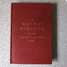 THE RAILWAY MAGAZINE BOUND VOLUME 95 : 1949  JAN -DEC