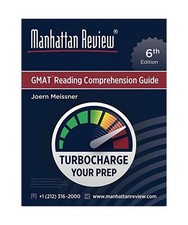 Manhattan Review GMAT Reading Comprehension Guide [6th Edition]: Turbocharge You