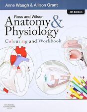 ANATOMY & PHYSIOLOGY - COLOURING & WORKBOOK - ROSS WILSON - 4th EDITION