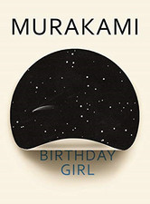 Birthday Girl: Haruki Murakami - Murakami, Haruki