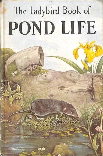 The ladybird book pond - the,