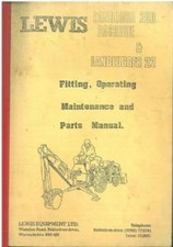 LEWIS LANDLOAD 200 BACKHOE & LANDLUGGER 22 OPERATORS MANUAL & PARTS LIST