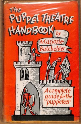 The puppet theatre handbook - theatre,