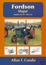 Fordson Major Model "E27N" 1945-52 Tractor History Book