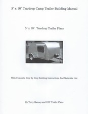 5' x 10' Teardrop Camp Trailer Building Manual by Terry Ramsey